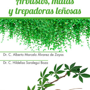 PLANTAS DE LA JARDINERÍA CUBANA 2. ARBUSTOS MATAS TREPADORA