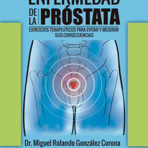 ENFERMEDAD DE LA PRÓSTATA