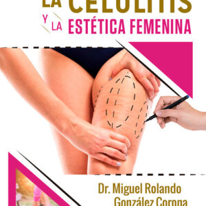 LA CELULITIS Y LA ESTÉTICA FEMENINA