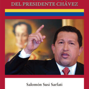 PENSAMIENTOS DEL PRESIDENTE CHÁVEZ