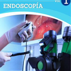 ATLAS DE ENDOSCOPÍA. VOLUMEN 1: ENDOSCOPÍA