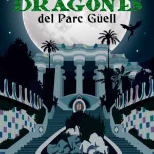 LOS MISTERIOSOS DRAGONES DEL PARC GÜELL