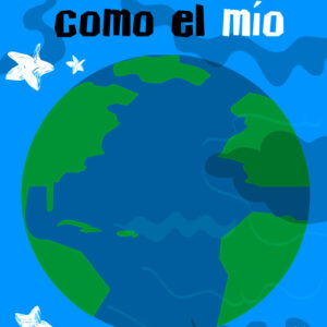 UN MUNDO COMO EL MÍO