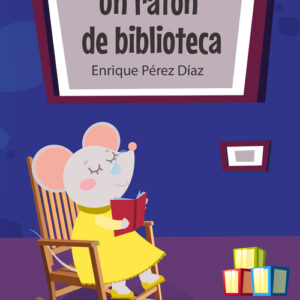 UN RATÓN DE BIBLIOTECA