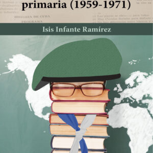 LA ENSEÑANZA DE LA HISTORIA DE CUBA EN LA ESCUELA PRIMARIA