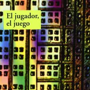 JUGADOR, EL JUEGO