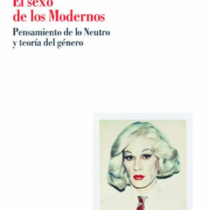 El sexo de los modernos