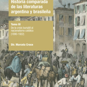 Historia comparada de las literaturas argentina y brasileña