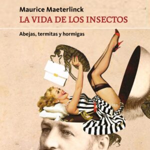 La vida de los insectos