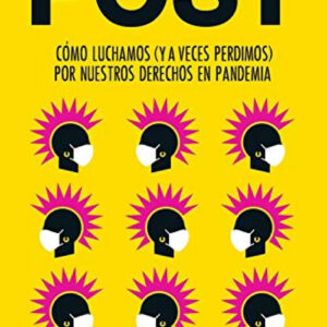 POST COMO LUCHAMOS (Y A VECES PERDIMOS)DERECHOS EN