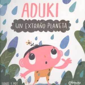 Aduki: Un extraño planeta