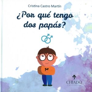 ¿POR QUÉ TENGO DOS PAPÁS?