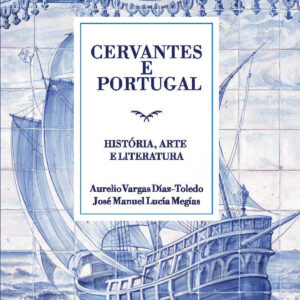 CERVANTES Y PORTUGAL