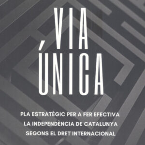 Via unica:el cami cap a la llibertat