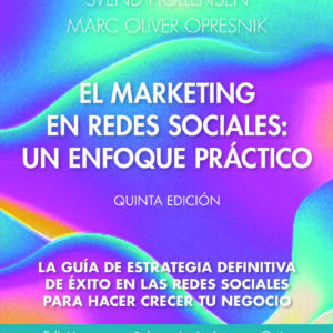 EL MARKETING EN REDES SOCIALES: UN ENFOQUE PRACTICO