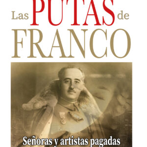 LAS PUTAS DE FRANCO