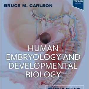 Human embryology and developmental biology