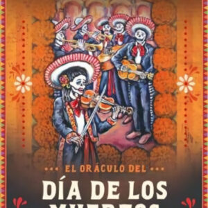 EL ORACULO DEL DIA DE LOS MUERTOS