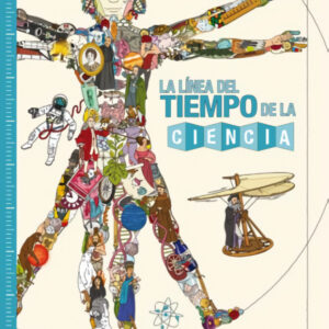 LA LINEA DEL TIEMPO DE LA CIENCIA