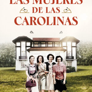 Las mujeres de Las Carolinas