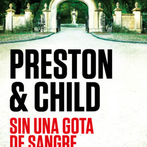 Sin una gota de sangre (Inspector Pendergast 20)