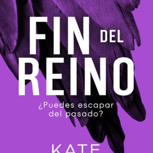 Fin del reino (Trilogía Ravenhood 3)