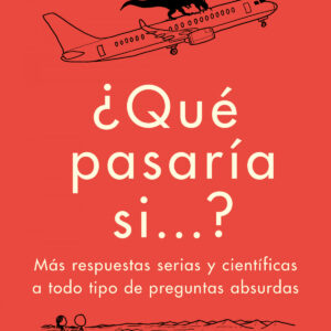¿QUÉ PASARÍA SI...?