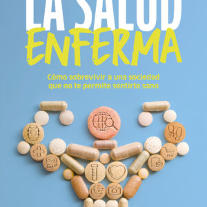 La salud enferma