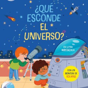 ¿Qué esconde el universo? Libro con solapas