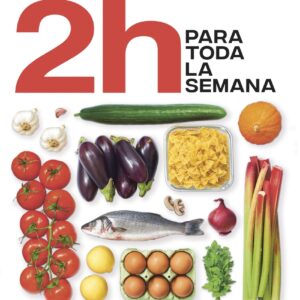 Cocina en 2 horas para toda la semana
