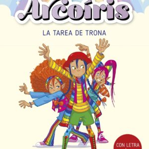 El club Arcoiris 3. La tarea de Trona