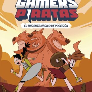 Los Gamers Piratas 3. El tridente mágico de Poseidón