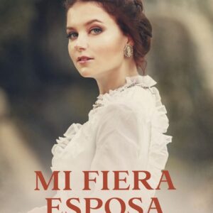 Mi fiera esposa