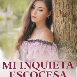 Mi inquieta escocesa