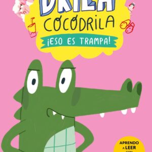 Drila Cocodrila 3. ¡Eso es trampa!