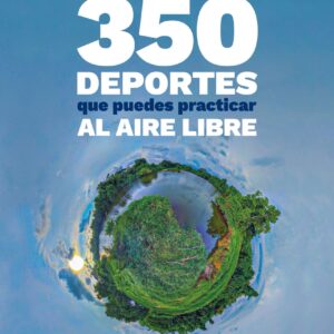 350 deportes que puedes practicar al aire libre