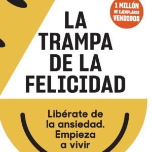La trampa de la felicidad