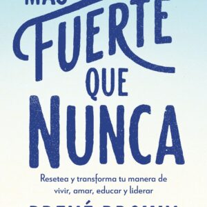 Más fuerte que nunca