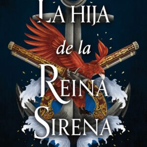 La hija de la Reina Sirena
