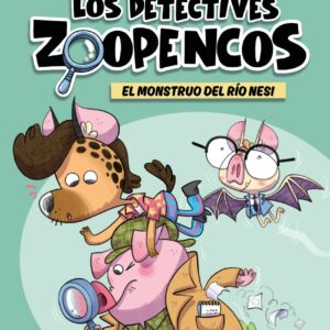 Aprende a leer con... ¡Los Detectives Zoopencos! 1. El monstruo del río Nesi