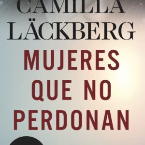 Mujeres que no perdonan