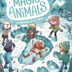 Magic Animals 4. El monstruo de los hielos