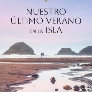 Nuestro último verano en la isla