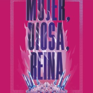 Mujer, diosa, reina