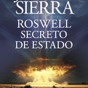 Roswell. Secreto de Estado