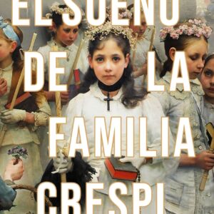 El sueño de la familia Crespi