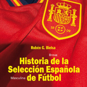 HISTORIA DE LA SELECCIÓN ESPAÑOLA DE FÚTBOL