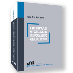 Libertad vigilada y responsabilidad penal del menor