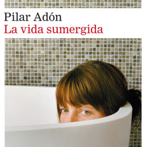 La vida sumergida- rústica