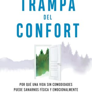 La trampa del confort